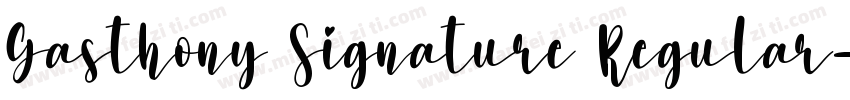 Gasthony Signature Regular字体转换